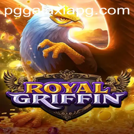 Discover the Enchanting World of RoyalGriffin: An Epic Gaming Adventure with Galaxiapg
